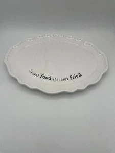 (43C) paula deen's ceramic platter "it ain't food if it ain't fried" - Picture 1 of 4