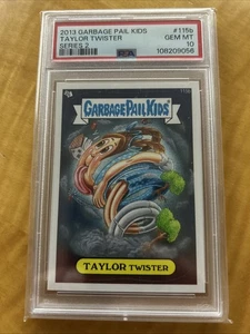 2013 GARBAGE PAIL KIDS SERIES 2 #115b TAYLOR TWISTER  PSA 10 GEM MINT LOW POP!! - Picture 1 of 2