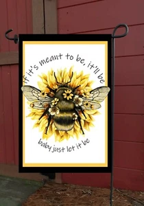 If It's Meant To Be, It'll Bee Gartenfahne * doppelseitig * Top Qualität - Bild 1 von 1