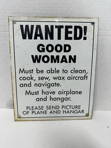 Vintage - Good Woman Wanted - Blechschild - Flugzeug bezogen - 8”x10” - Bild 1 von 4