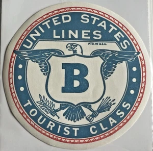 Etichetta bagaglio originale SS UNITED STATES LINES piroscafo anni 50 classe turistica B 5F - Foto 1 di 3