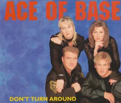 CD Maxi Single Ace of Base Don't Turn Around TOP - Bild 1 von 2
