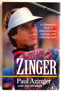 PAUL AZINGER ZINGER INSPIRIEREND SIGNIERT GOLFBUCH RYDER CUP CAPTAIN C5 - Bild 1 von 5