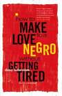 How To Make Love To A Negro Without Getting Tired By Dany Laferriere: Used