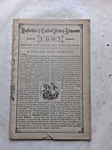 1897 Hostetter's United States Almanac. Medical Advertisements. - Picture 1 of 8