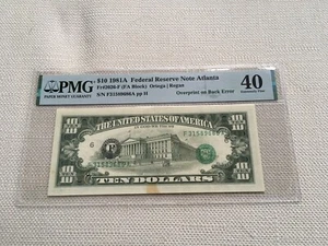 10.00:1981-A FRNote Error Over print on back error PMG 40 ex. fine Minor stains - Picture 1 of 2