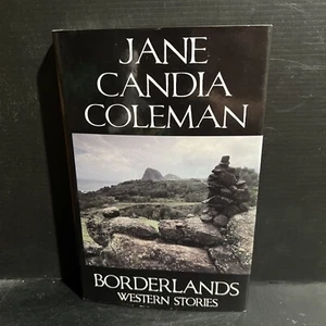 SIGNED 1st Edition BORDERLANDS: WESTERN STORIES Jane Candia Coleman HC DJ 2000 - Picture 1 of 8