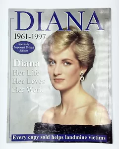 Princess Diana Magazine. DIANA 1961-1997 Diana Her Life Her Loves Her Work - Picture 1 of 7