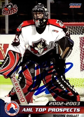 Maxime Ouellet - Signed 2002-03 Choice AHL Top Prospects Card #33 - Image 1 of 2