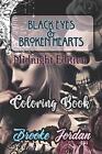 Black Eyes & Broken Hearts: Midnight Edition Coloring Book by Brooke Dumas Paper