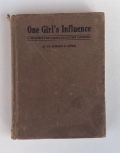 One Girl's Influence: Memorial to Louise Stockton Andrews - Picture 1 of 5