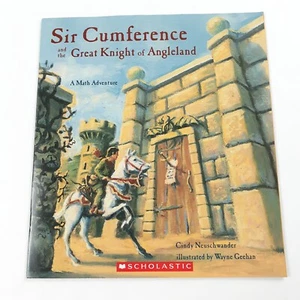 Scholastic Sir Cumference and the Great Knight of Angleland Math Adventure Cindy - Picture 1 of 13