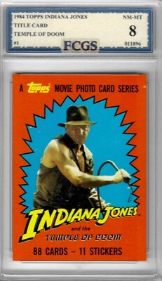 1984 Indiana Jones Title Card #1 Graded FCGS 8 NM-MT - Image 1 of 2