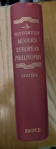 A History of Modern European Philosophy by James Collins Bruce Publishing 1954 - Picture 1 of 7