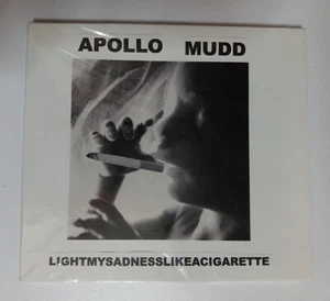 Apollo Mudd - Lightmysadnesslikeacigarette (CD, 2010) SEALED - RARE - Imagen 1 de 2