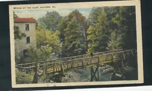 Cartolina Bridge at The Glen Milford Pennsylvania PA - Foto 1 di 2