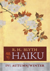 R H Blyth Haiku (Volume Iv) (Tapa Blanda) (Importación Usa)