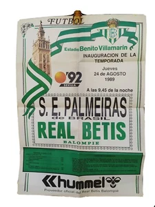 CARTEL PARTIDO REAL BETIS Y S. E. PALMEIRAS DE BRASIL 1989 - EXPO 92 - Bild 1 von 4
