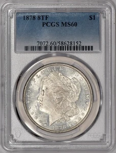 1878 8TF Morgan Silver Dollar $1 PCGS MS60 - VAM-4 Denticle Chip, PL Obverse! - Picture 1 of 3