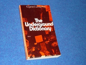 THE UNDERGROUND DICTIONARY Eugene E. Landy AMERICAN SUBCULTURE Hippies BIKERS +! - Picture 1 of 11
