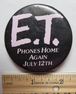 E T phones home again July 12th vtg button pinback - Picture 1 of 2