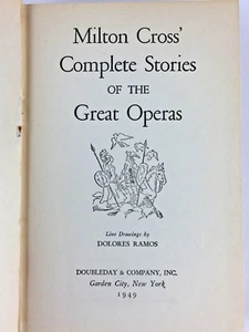 Milton Cross Complete Stories of the Great Operas by Cross and Ramos 949 - Imagen 1 de 9