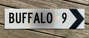 BUFFALO NEW YORK Road Sign Vintage style 24" x 6" MADE TO ORDER-SEE DESCRIPTION! - Picture 1 of 5
