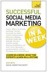 Social Media Marketing In A Week: Create Your Successful Socia... by Smith, Nick