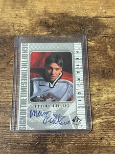 1998-99 SP Authentic Sign of the Times Autograph Maxime Ouellet - Picture 1 of 1