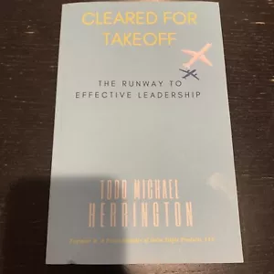 Cleared for Takeoff The Runway to Effective Leadership - Imagen 1 de 10