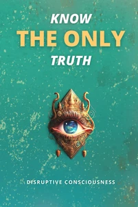 Know the Only Truth Consciencia Disruptiva (Hardcover) NEW - Picture 1 of 2