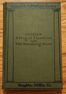 Ouida's A Dog Of Flanders & The Nurnberg stove HC Riverside Literature 1902 - Imagen 1 de 4