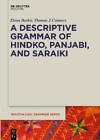 Elena Bashir Thomas J. C A Descriptive Grammar Of Hindko, Panjabi, And S (Poche)
