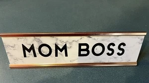 “Mom boss” Desk Name Plate Office Sign Display Plaque Let mom Be The Boss! - Picture 1 of 2