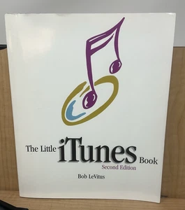 The Little iTunes Book Paperback Bob LeVitus Second edition C4 - Imagen 1 de 18