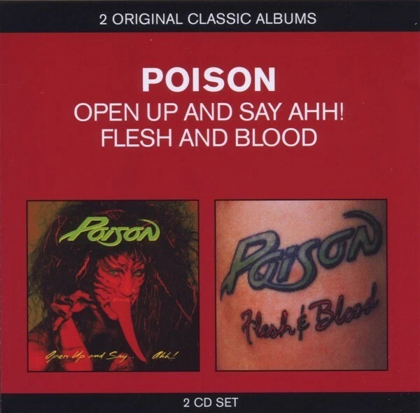 POISON "CLASSIC ALBUMS: OPEN UP AND SAY AAH!/FLESH AND BLOOD (2IN1)" 2 CD NEUF - Photo 1/1