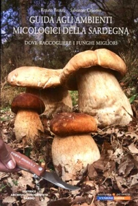 Guida agli ambienti micologici della Sardegna / Renato Brotzu, Salvatore Colomo - Imagen 1 de 1