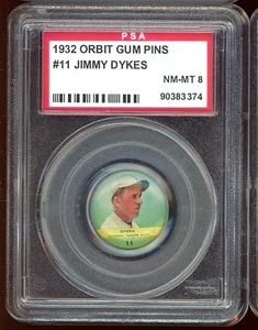 1932 Orbit Gum Pins PR2 Pins #11 Jimmy Dykes PSA 8 - Bild 1 von 2