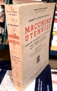 MACCHINE UTENSILI Principi e impiego Hoepli 9^ ed. 1965 - GALASSINI - Imagen 1 de 10