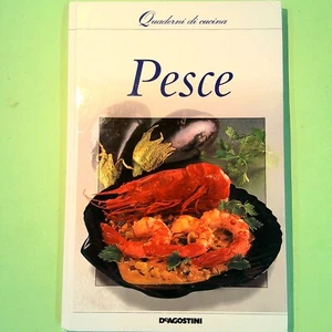 PESCE QUADERNI DI CUCINA DE AGOSTINI - Foto 1 di 1