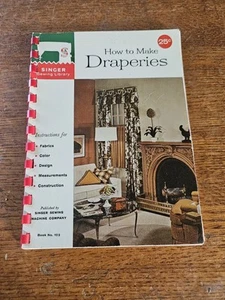 Singer Sewing Library No. 102 How to Make Draperies Vintage 1960 - Picture 1 of 3