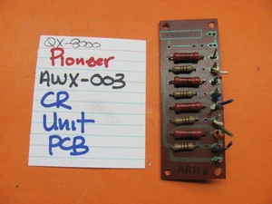 📈PIONEER AWX-003 CR UNIT PCB QX-8000 QUAD STEREO RECEIVER - Picture 1 of 1