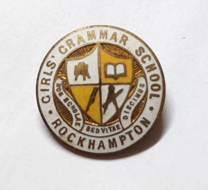 ROCKHAMPTON GIRLS GRAMMAR SCHOOL BADGE / PIN - Picture 1 of 2