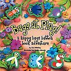 Bugs at Play! (Happy Bugs Button Book Adventure), Whiting, Sue, Used; Good Book