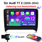 Android 12 Autoradio Octa Core 4+64GB LTE 4G GPS Navi für AUDI TT MK2 8J 06-12