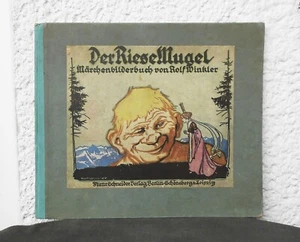 Rolf Winkler - Der Riese Mugel. Ein Bilderbuch. 1919 sehr guter Zustand - Bild 1 von 6