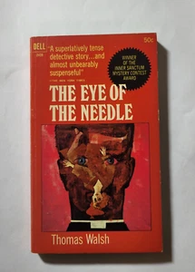 The Eye of the Needle by Thomas Walsh 1966 Dell 1st Printing Paperback - Picture 1 of 7