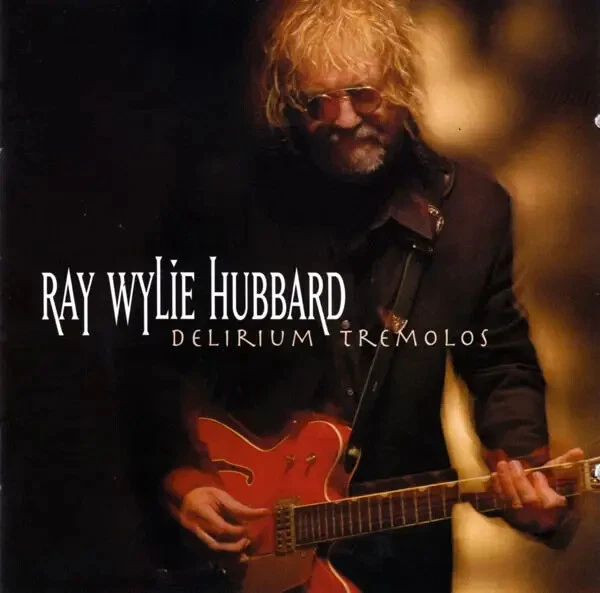 CD Ray Wylie Hubbard Delirium Tremolos Philo - Bild 1 von 1