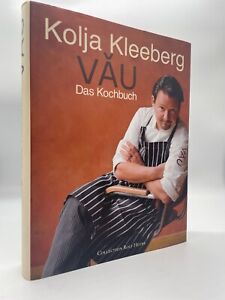 Kolja Kleeberg, VAU, Das Kochbuch, Hartkarton - 1.Auflage 2008