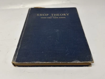Shop Theory - Henry Ford Trade School Book - 1943 - Image 1 of 4
